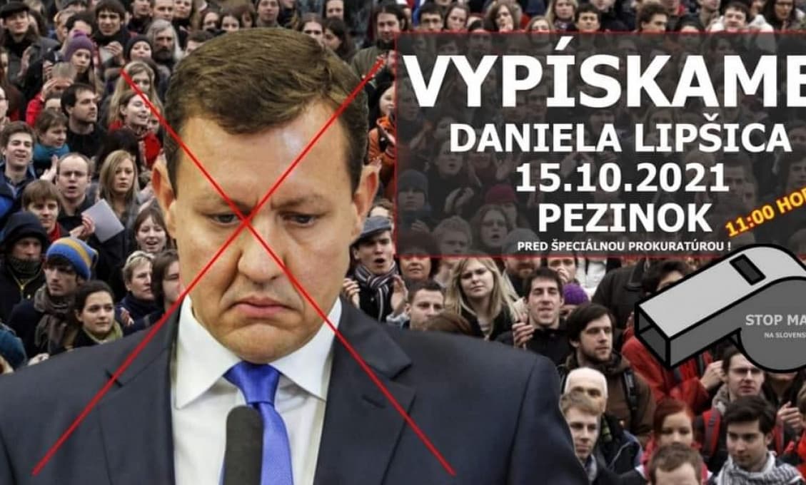 Stop mafie na Slovensku! Zajtra idú Slováci do Pezinka vypískať Daniela Lipšica