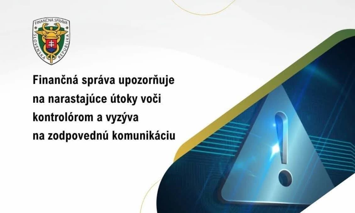 Finančná správa varuje pred útokmi na kontrolórov: Vyhrážky a marenie kontroly môžu skončiť trestným stíhaním