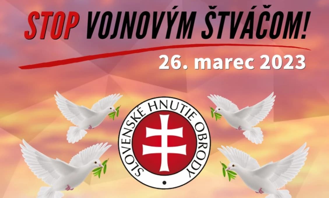 Slovenské Hnutie Obrody pozýva na Pochod za neutrálne Slovensko!
