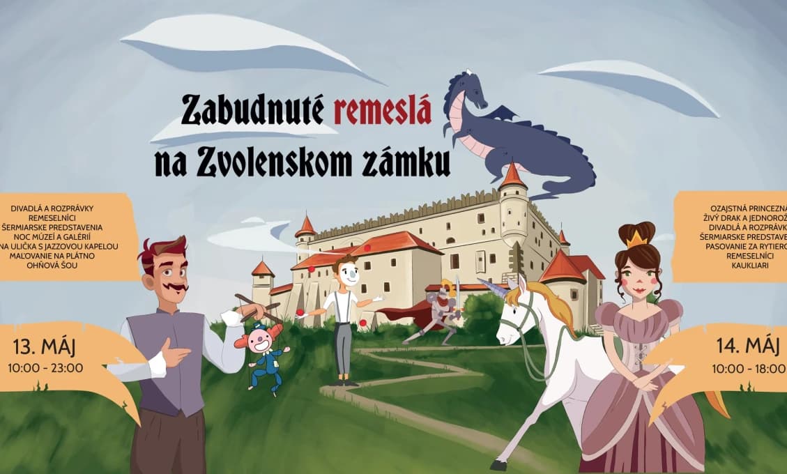 Nenechajte si ujsť! Zabudnuté remeslá na Zvolenskom zámku