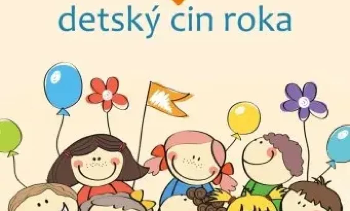 Detský čin roka hľadá deti, ktoré pomáhajú blízkym, kamarátom či cudzím ľuďom
