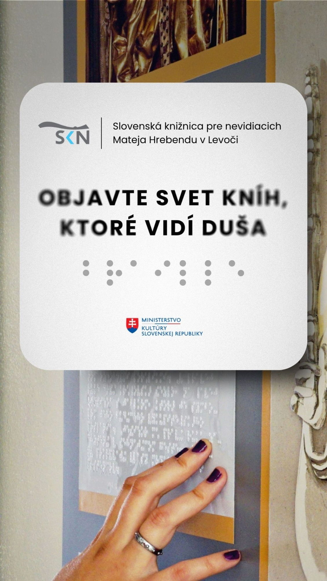 Súčasťou sprievodných programov bola aj prezentácia Slovenskej knižnice pre nevidiacich Mateja Hrebendu v Levoči.