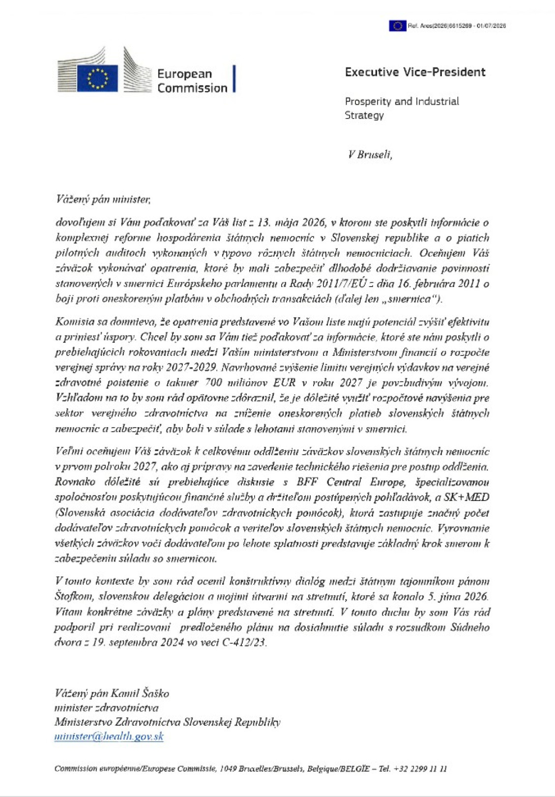List, ktorý adresoval ministrovi zdravotníctva Kamilovi Šaškovi výkonný podpredseda Európskej komisie pre prosperitu a priemyselnú stratégiu Stéphane Séjourné.