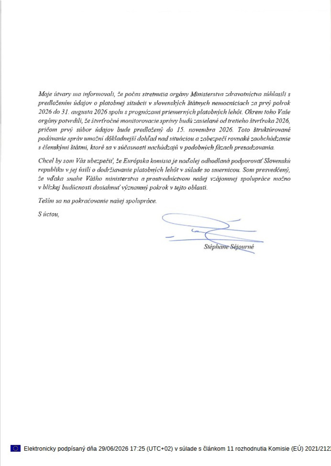 List, ktorý adresoval ministrovi zdravotníctva Kamilovi Šaškovi výkonný podpredseda Európskej komisie pre prosperitu a priemyselnú stratégiu Stéphane Séjourné.